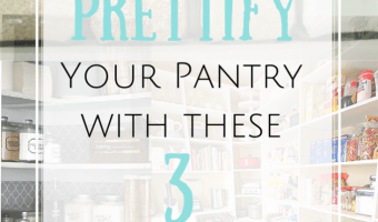 Prettify Your Pantry with These 3 Steps